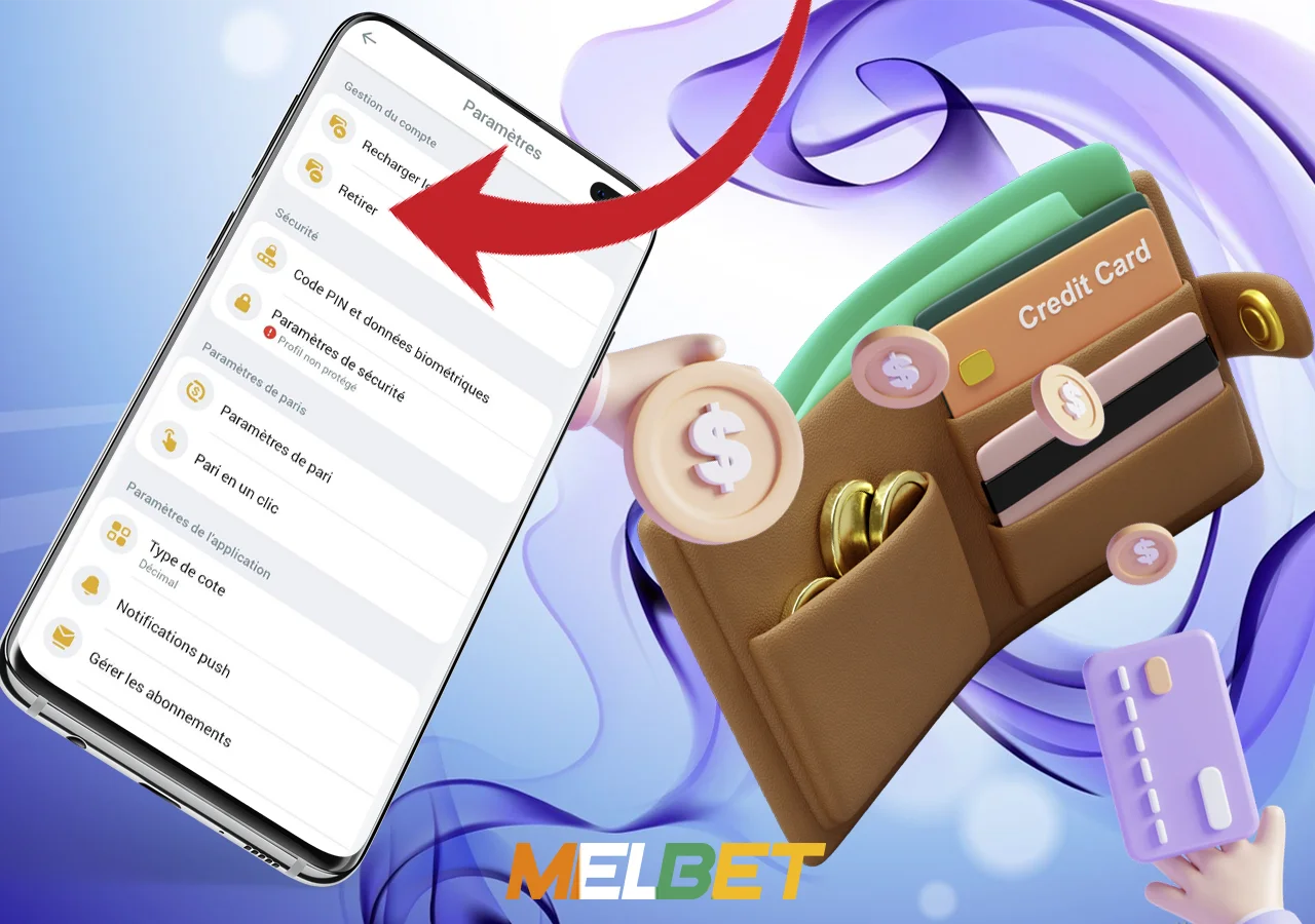 Un guide rapide pour retirer vos gains de Melbet