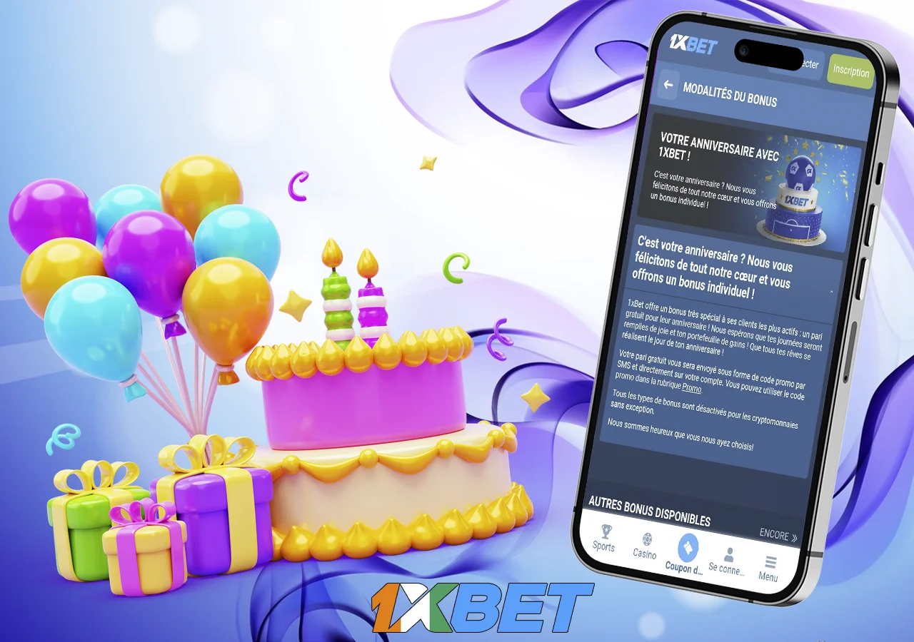 Bonus 1xBet pour ceux qui fêtent leur anniversaire